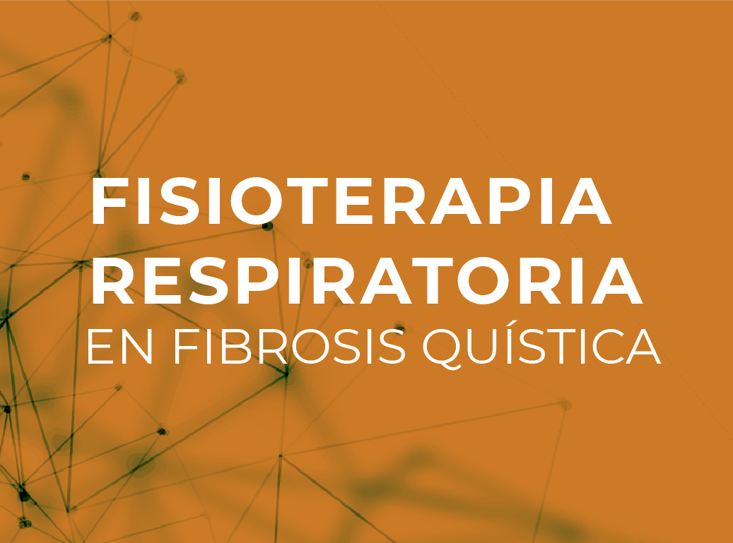 fisioterapia respiratoria en la fibrosis quistica